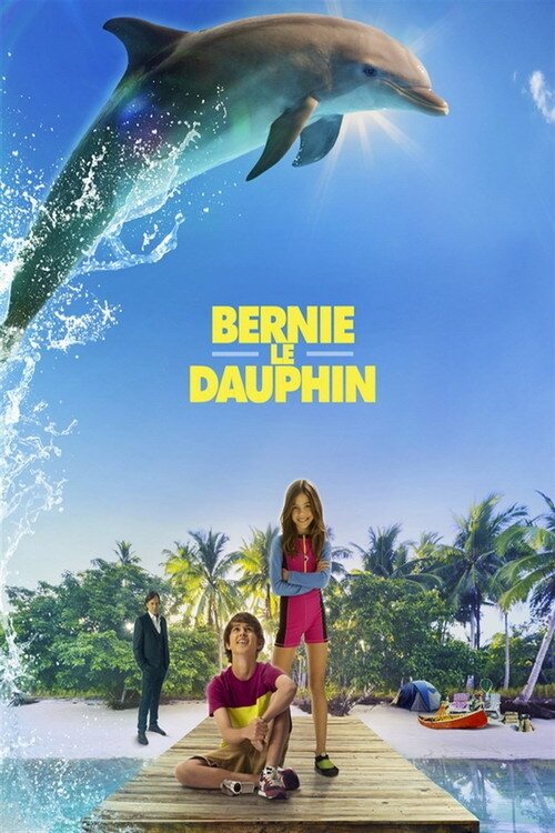 ดูหนังออนไลน์ Bernie the Dolphin (2018) เบอร์นี่ โลมาน้อย หัวใจมหาสมุทร