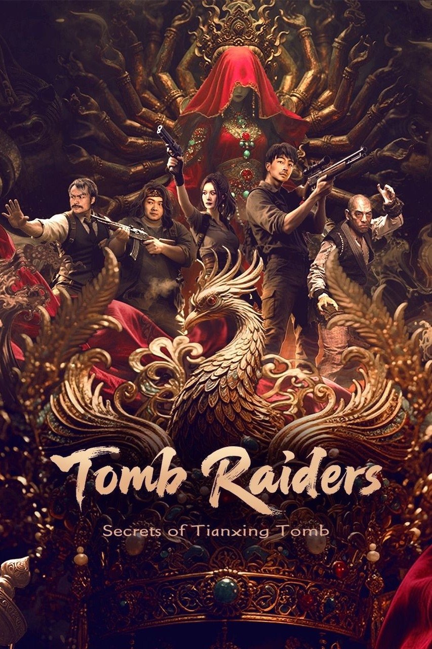 ดูหนังออนไลน์ Tomb Raiders: Secrets of Tianxing Tomb (2025)