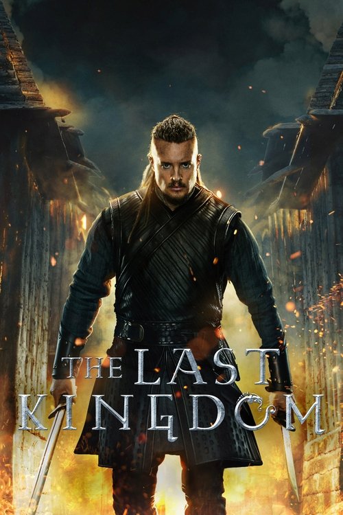 ดูหนังออนไลน์ The Last Kingdom Season 1-5 (2022) เดอะ ลาสต์ คิงดอม ซีซั่น 1-5