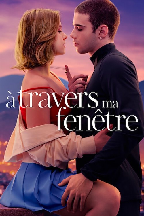 ดูหนังออนไลน์ Through My Window (2022) รักผ่านหน้าต่าง