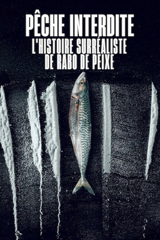Turn of the Tide: The Surreal Story of Rabo de Peixe (2025) อาชญากรน้ำเค็ม: เปิดเรื่องจริงสุดเหลือเชื่อ